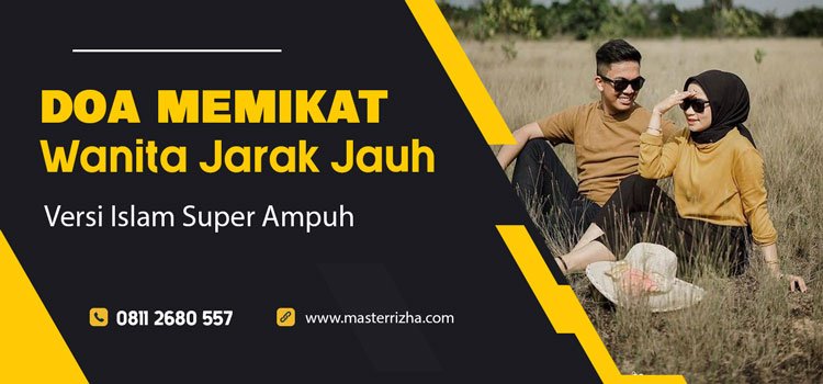 Doa Memikat Wanita Jarak Jauh Versi Islam Super Ampuh