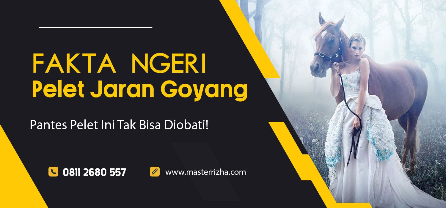 Fakta Ngeri Pelet Jaran Goyang