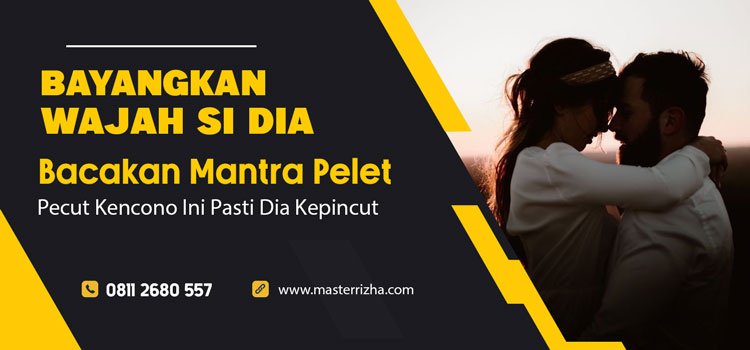 Mantra Pelet Pecut Kencono