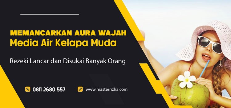 Memancarkan Aura Wajah dengan Media Air Kelapa Muda