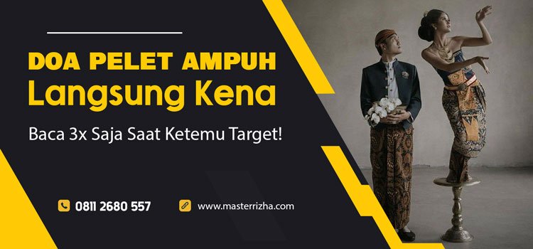 Doa Pelet Ampuh Langsung Kena