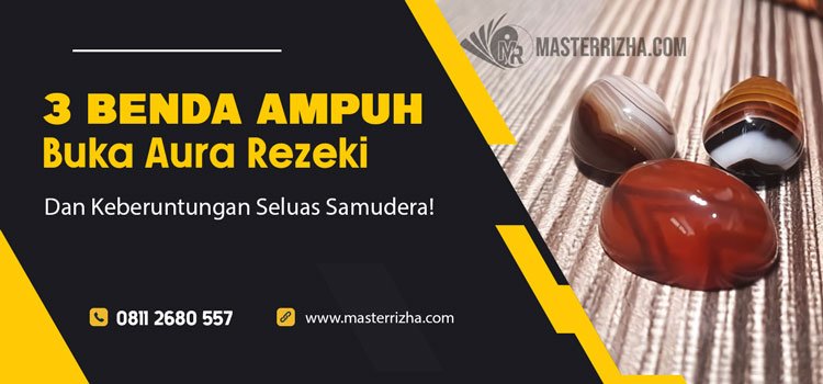 Benda Ini Ampuh Buka Aura Rezeki Dan Keberuntungan