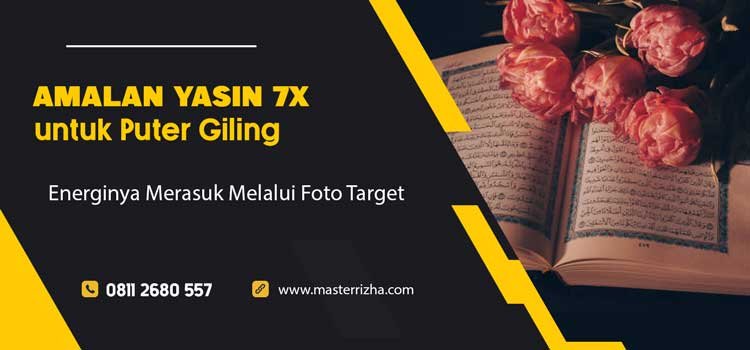 Amalan Yasin 7x untuk Puter Giling